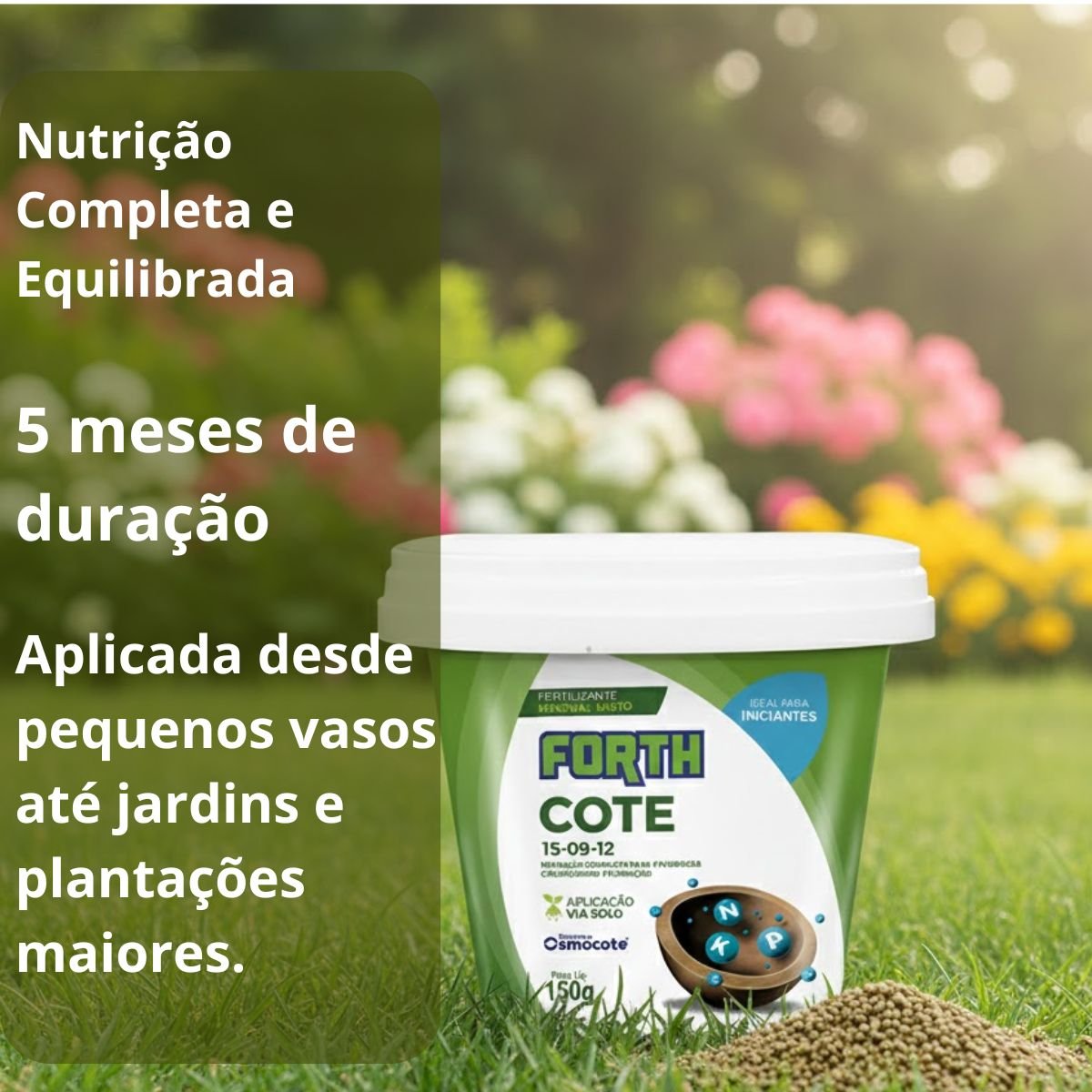 Fertilizante Forth Cote (Osmocote) 15-09-12 plus 5 Meses Forth 400 g